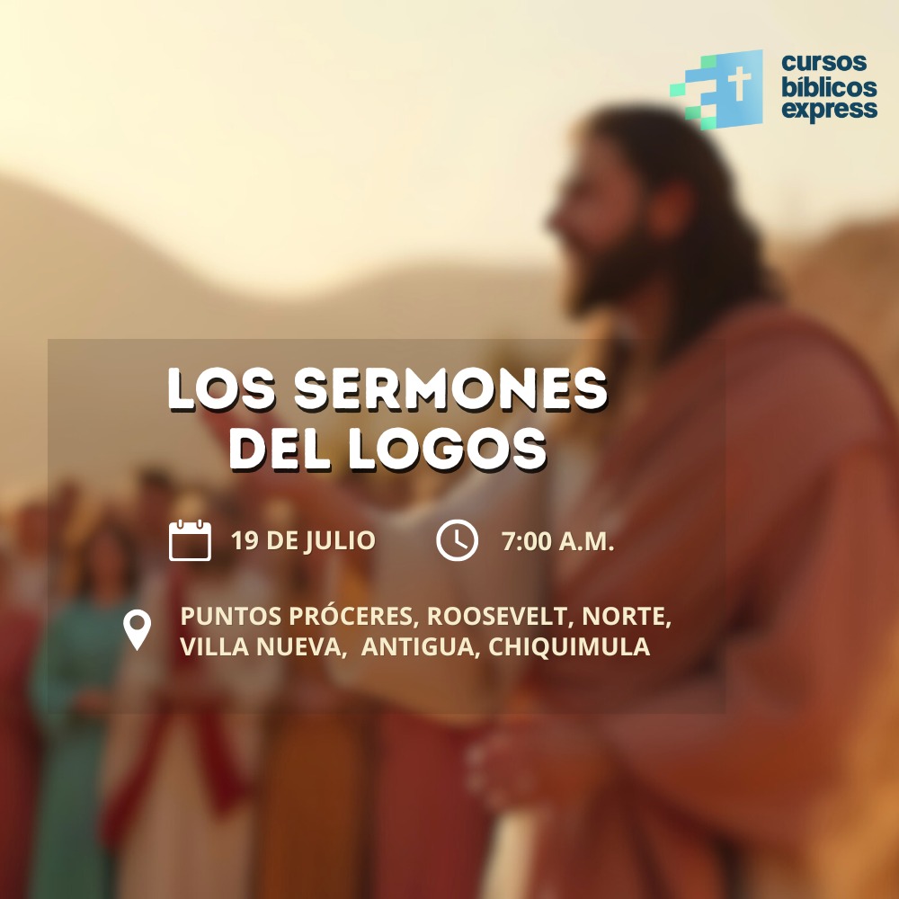 Curso Bíblico Express "Los Sermones del Logos" 