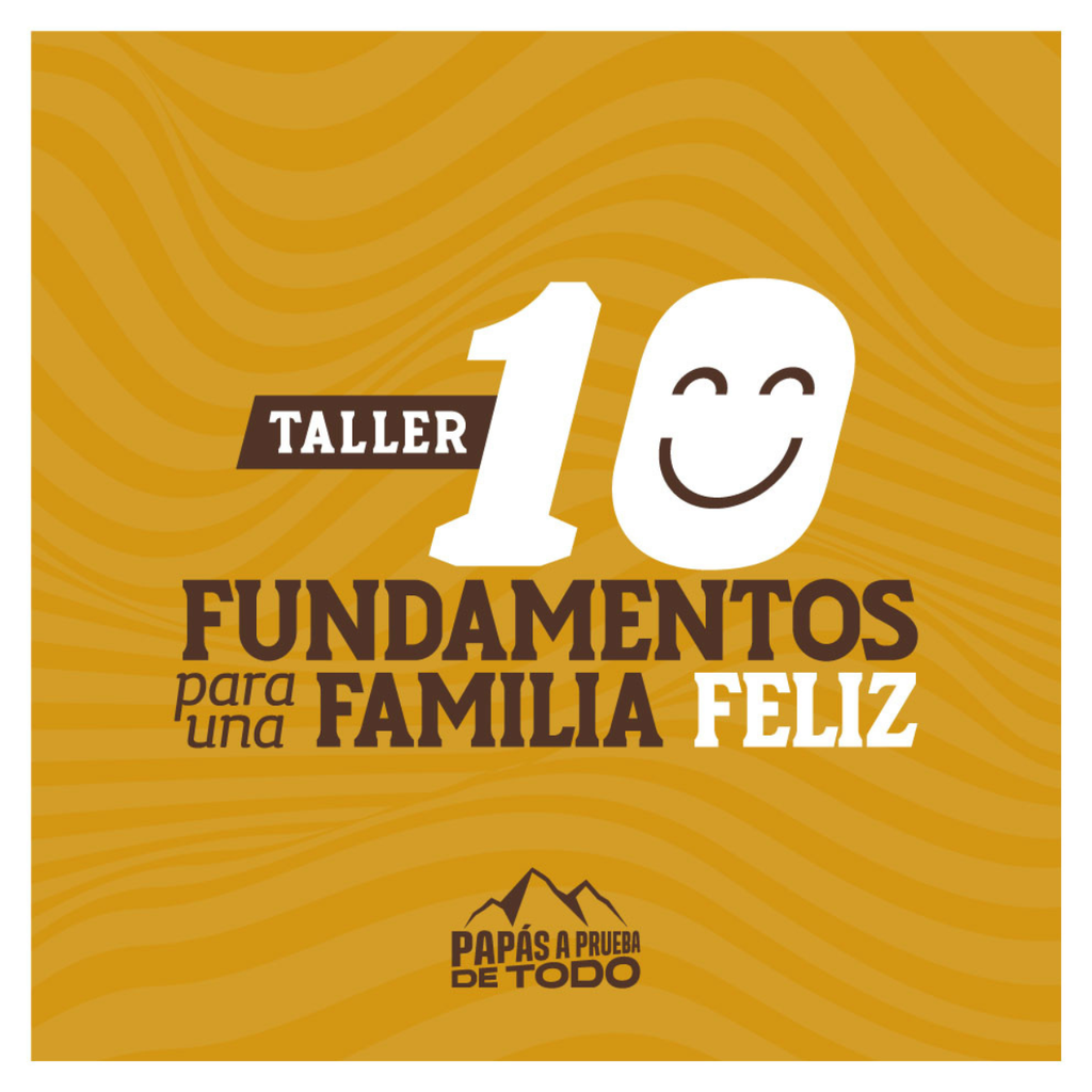 10 Fundamentos para una familia feliz - Punto Xela