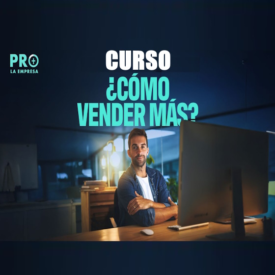 Curso ¿Cómo vender más?